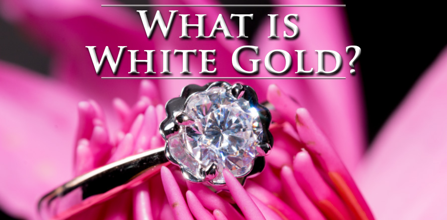 What is White Gold? Everything You Need to Know About This Popular Jewelry Metal